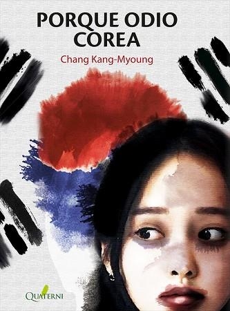 PORQUE ODIO COREA | 9788412106862 | KANG-MYOUNG, CHANG