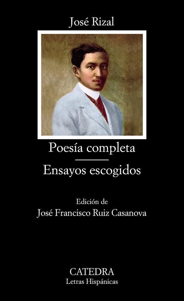 POESÍA COMPLETA; ENSAYOS ESCOGIDOS JOSE RIZAL | 9788437633046 | RIZAL, JOSÉ