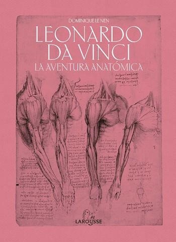 LEONARDO DA VINCI. LA AVENTURA ANATÓMICA | 9788418100451 | LE NEN, DOMINIQUE