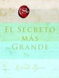 EL SECRETO MÁS GRANDE | 9788491395867 | BYRNE, RHONDA