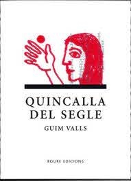 QUINCALLA DEL SEGLE | 9999900005172 | GUIM VALLS