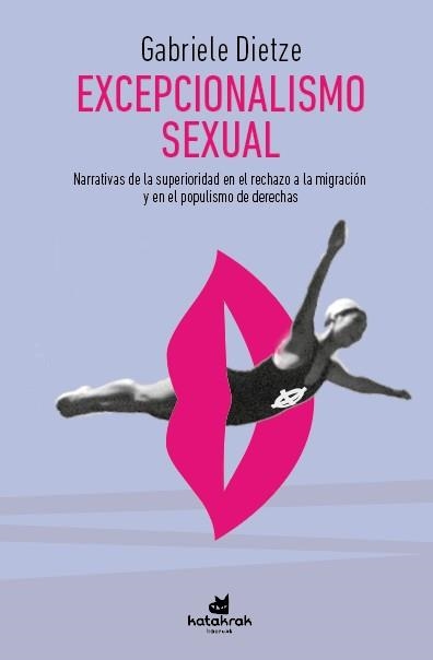 EXCEPCIONALISMO SEXUAL. | 9788416946518 | DIETZE, GABRIELE