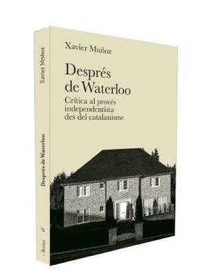 DESPRÉS DE WATERLOO | 9788409236077 | XAVIER MUÑOZ