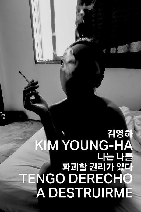 TENGO DERECHO A DESTRUIRME | 9788412003086 | YOUNG-HA, KIM