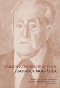 RAIMON NOGUERA DE GUZMÁN : SEMBLANÇA BIOGRÀFICA | 9788499655536 | JOU I MIRABENT, LLUÍS