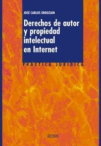 DERECHOS DE AUTOR Y PROPIEDAD IN | 9788430938179 | ERDOZAIN, JOSÚ CARLO