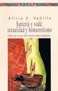 SANTERIA Y VODU:SEXUALIDAD Y HOM | 9788497420938 | VADILLO