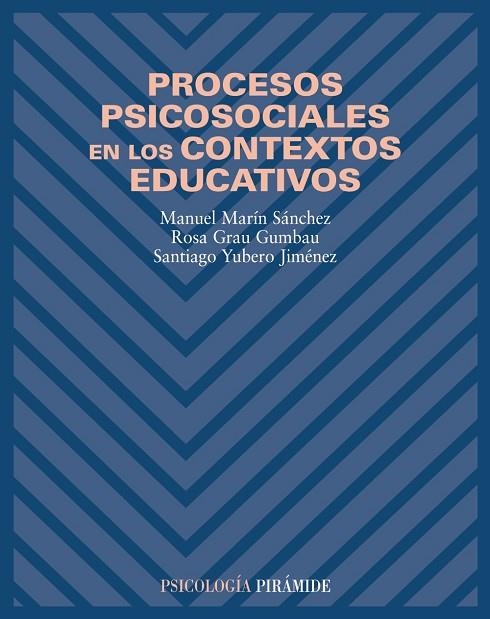 PROCESOS PSICOSOCIALES EN LOS CO | 9788436817102 | MARÝN SßNCHEZ, MANUE