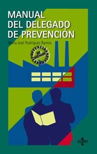 MANUAL DEL DELEGADO DE PREVENCIO | 9788430938827 | RODRÝGUEZ RAMOS, M¬