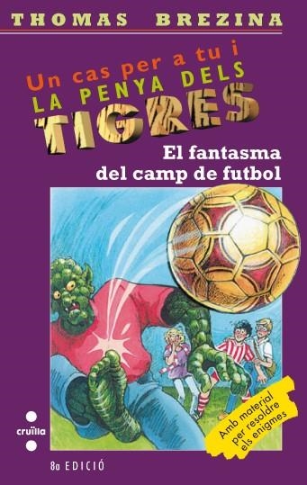 PENYA TIGRES: FANTASMA FUTBOL | 9788466101943 | BREZINA, THOMAS