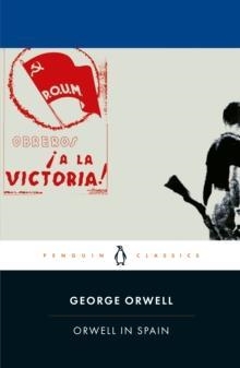 ORWELL IN SPAIN | 9780241418017 | ORWELL, GEORGE