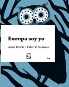 EUROPA SOY YO | 9788409140657 | BOSCH BATLLE, ANNA/RODRÍGUEZ SUANZES, PABLO