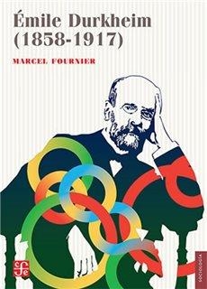 EMILE DURKHEIM: 1858-1917 | 9786071663146 | FOURNIER, MARCEL