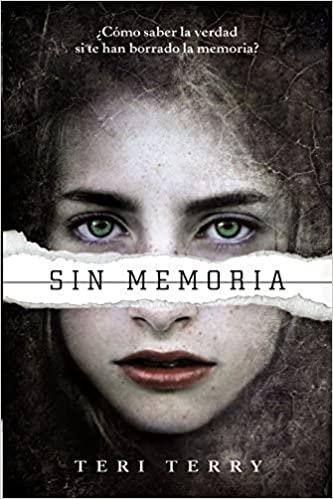 SIN MEMORIA (REINICIADOS / THE SLATED TRILOGY) *** 2A MÀ | 9999900005301 | TERRY, TERI