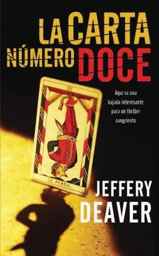 LA CARTA NÚMERO 12 *** 2A MÀ | 9999900005332 | DEAVER, JEFFREY