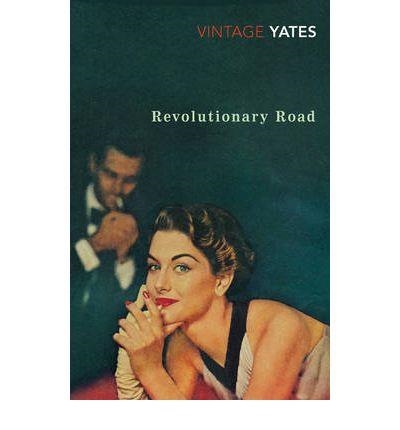 REVOLUTIONARY ROAD | 9780099518624 | YATES, RICHARD