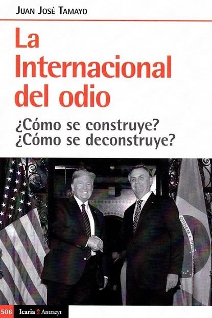 INTERNACIONAL DEL ODIO, LA | 9788498889796 | TAMAYO, JUAN JOSE