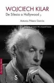 WOJCIECH KILAR | 9788418388408 | PIÑERA GARCÍA, ANTONIO