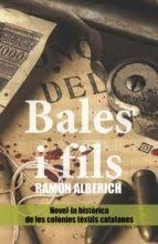 BALES I FILS | 9788418243097 | ALBERICH RODRÍGUEZ, RAMÓN