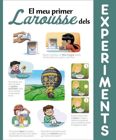 EL MEU PRIMER LAROUSSE DELS EXPERIMENTS | 9788418100710 | LAROUSSE EDITORIAL