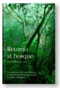 RETORNO AL BOSQUE | 9788409196364 | RODRÍGUEZ BOSCH, MARTA