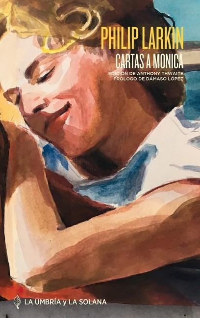 CARTAS A MONICA | 9788412239331 | PHILIP LARKIN 