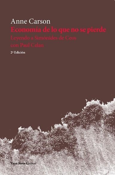 ECONOMÍA DE LO QUE NO SE PIERDE | 9788412243956 | CARSON ANNE