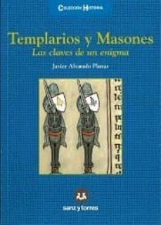 TEMPLARIOS Y MASONES | 9788417765941 | ALVARADO PLANAS, JAVIER