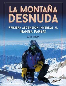 LA MONTAÑA DESNUDA | 9788482167688 | TXIKON, ALEX