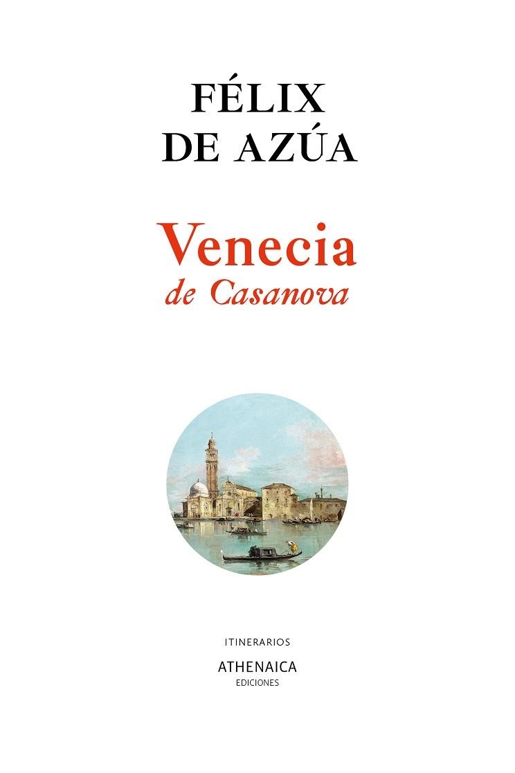 VENECIA DE CASANOVA | 9788418239212 | AZÚA, FÉLIX DE