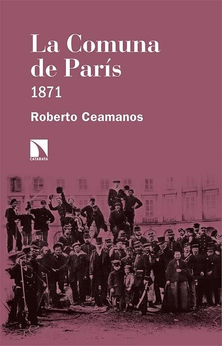 LA COMUNA DE PARÍS | 9788413521343 | CEAMANOS LLORENS, ROBERTO