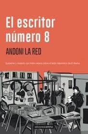 EL ESCRITOR NÚMERO 8 | 9788418323324 | LA RED, ANDONI