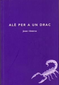 ALÈ PER A UN DRAC | 9788493539153 | VINUESA BALIU, JOAN