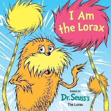 I AM THE LORAX | 9780593119143 | DR. SEUSS