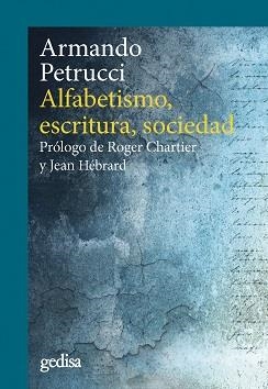 ALFABETISMO, ESCRITURA, SOCIEDAD | 9788418193132 | PETRUCCI, ARMANDO