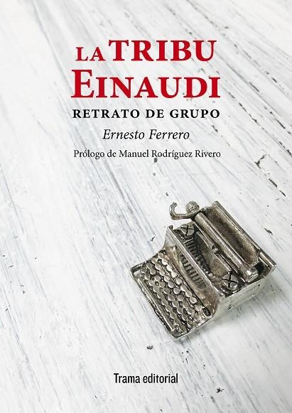 LA TRIBU EINAUDI | 9788412187496 | FERRERO, ERNESTO