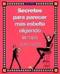 SECRETOS PARA PARECER MAS ESBELT | 9788497540377 | FELDON, L.