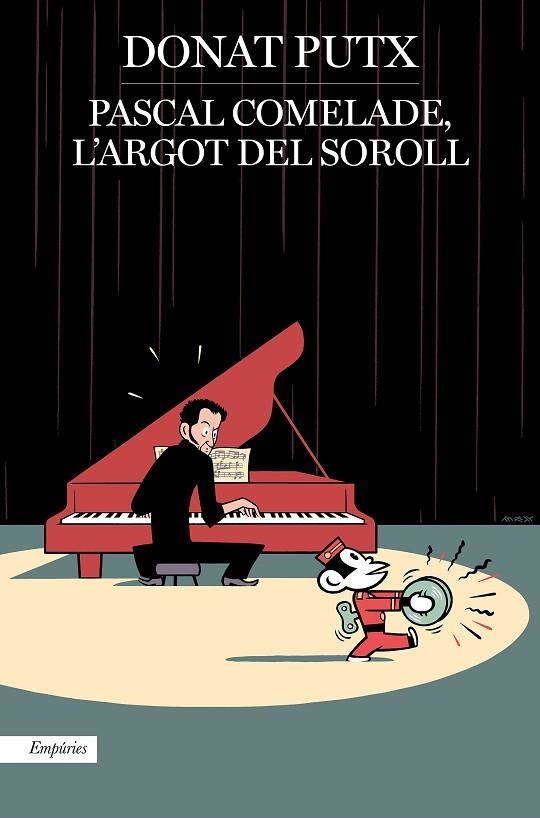 PASCAL COMELADE, L'ARGOT DEL SOROLL | 9788417879457 | PUTX, DONAT