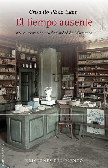 EL TIEMPO AUSENTE | 9788418227080 | PÉREZ ESAIN CRISANTO