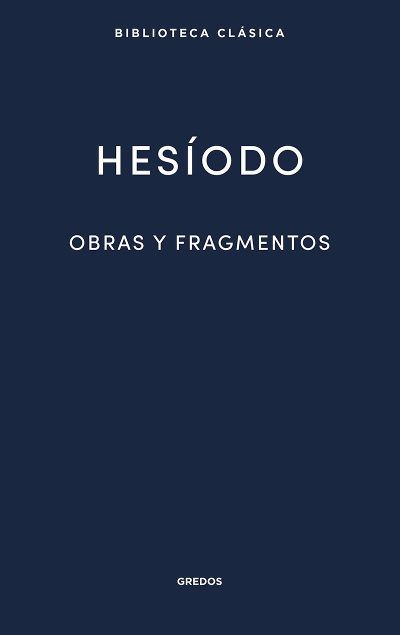 22. OBRAS Y FRAGMENTOS | 9788424939298 | HESÍODO