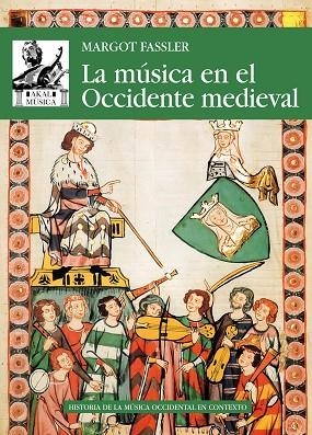 LA MÚSICA EN EL OCCIDENTE MEDIEVAL | 9788446048640 | FASSLER, MARGOT