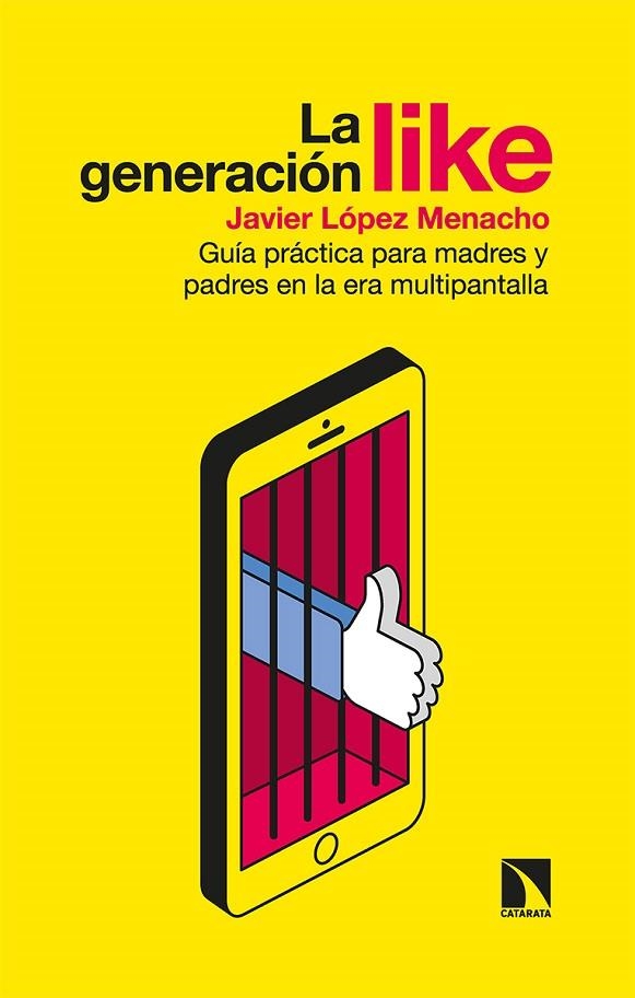 LA GENERACIÓN LIKE | 9788413521626 | LÓPEZ MENACHO, JAVIER