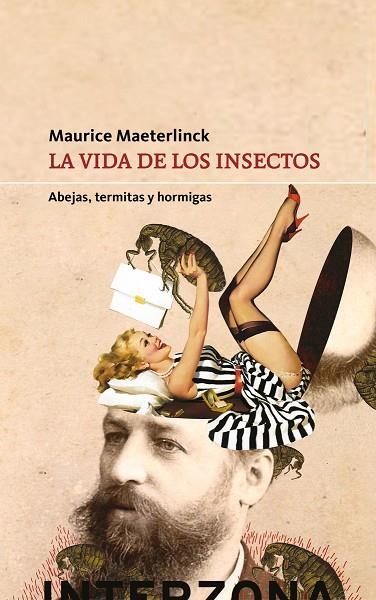 LA VIDA DE LOS INSECTOS | 9789877900187 | MAETERLINCK MAURICE