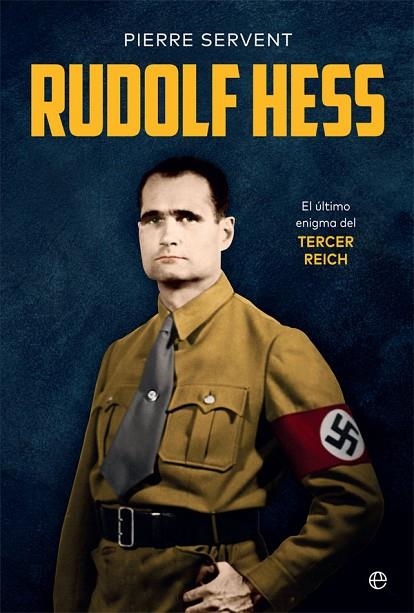 RUDOLF HESS | 9788491649731 | SERVENT, PIERRE