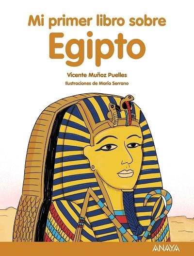 MI PRIMER LIBRO SOBRE EGIPTO | 9788469885529 | MUÑOZ PUELLES, VICENTE