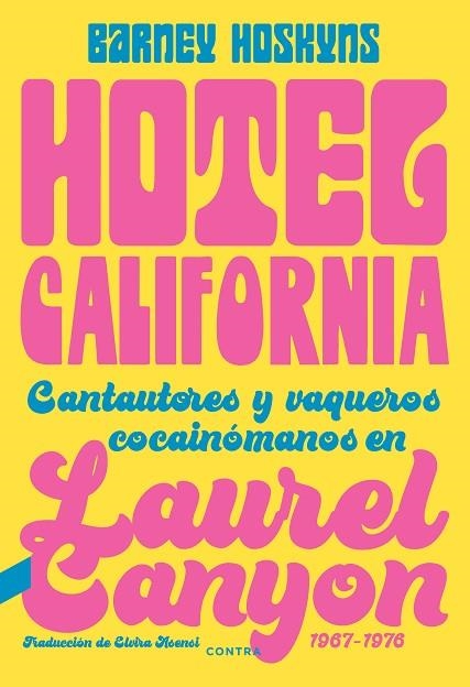 HOTEL CALIFORNIA | 9788418282423 | HOSKYNS, BARNEY