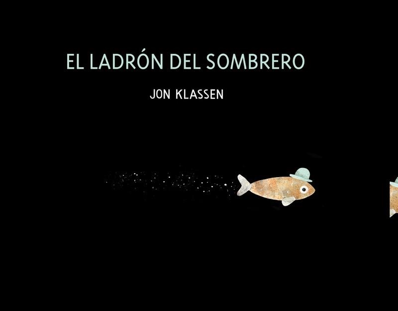 EL LADRÓN DEL SOMBRERO | 9788418133664 | KLASSEN, JON