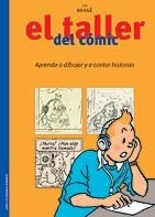 EL TALLER DEL CÓMIC CON HERGÉ | 9788484181705 | HERGÉ / ANIMADOR PEDAGÓGICO: RUDI DUMORTIER