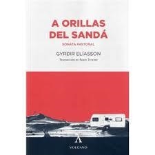 A ORILLAS DEL SANDÁ | 9788412283112 | ELÍASSON, GYRÐIR