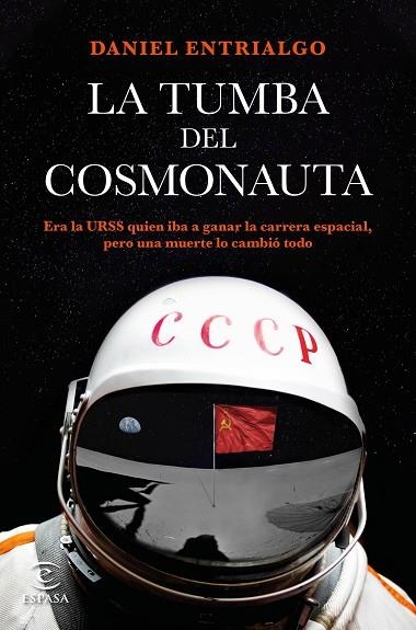 LA TUMBA DEL COSMONAUTA | 9788467061444 | ENTRIALGO, DANIEL